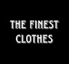 the finest clothes